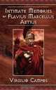 Intimate Memories of Flavius Marcellus Aetius, Virgilio Campos 