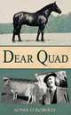 Dear Quad, Sonia D Roberts 