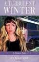A Turbulent Winter, A gypsy Tale, Lyn Grant 