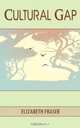 Cultural Gap, Elizabeth Fraser 
