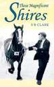 Those Magnificent Shires, S R Clark 