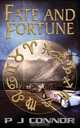 Fate and Fortune, P J Connor 