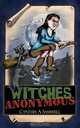 Witches Anonymous, Cynthia A Samwell 