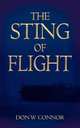 The Sting of Flight, Don W Connor 