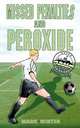 Missed Penalties and Peroxide, Mark Winter 