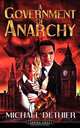 A Government of Anarchy, Michael Dethier 