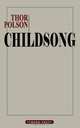 Childsong, Thor Polson 