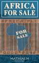 Africa for Sale, Mathias M 