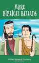 More Biblical Ballads, Wilfred Howard Poultney 