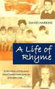 A Life of Rhyme, David Harkins 