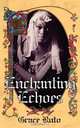 Enchanting Echoes, Grace Ruto 
