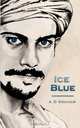 Ice Blue, A D Graham 