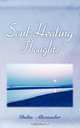 Soul-Healing Thoughts, Dalia Alexander 