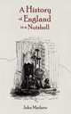 A History of England in a Nutshell, John Mathew 