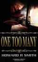 One Too Many, Howard R Smith 