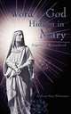 Word of God Hidden in Mary, Anthony Mary Mofunanya 