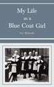 My Life as a Blue Coat Girl, Ivy Hylands 