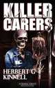 Killer Carers, Herbert G Kinnell 