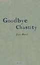 Goodbye Chastity, Joyce Muriel 