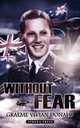 Without Fear, Graeme Vivian Donald 