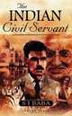 The Indian Civil Servant, S. I. Baba 