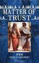 A Matter of Trust, Adam Zahorski 