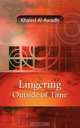 Lingering Outside of Time, Khaled Al-Awadh 