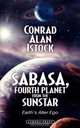 Sabasa, Fourth Planet from the Sunstar. Earth`s Alter Ego, Conrad Alan Istock 