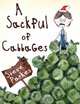 A Sackful of Cabbages, Steve Parkes 