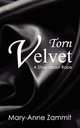 Torn Velvet, Mary-Anne Zammit 