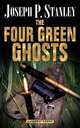 The Four Green Ghosts, Joseph P. Stanley 