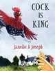 Cock is King, Janelle A Joseph 