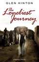 The Loneliest Journey, Glen Hinton 