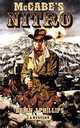 McCabe`s Nitro. A Western, Brian J. Phillips 