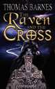 The Raven and the Cross, Thomas Barnes 