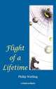 Flight of a Lifetime, Philip Watling 