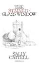The Stained Glass Window, Sally Cattell 