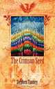 The Crimson Seed, Stephen Tunney 