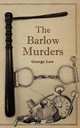 The Barlow Murders, George Law 
