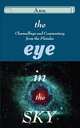 The Eye in the Sky. Channellings and Commentary from the Pleiades, Anu 