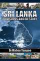 Sri Lanka. Divisions and Destiny, Mahen Tampoe 