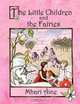 The Little Children and the Fairies, Mhari Aine 