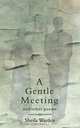 A Gentle Meeting and Other Poems, Sheila Warden 