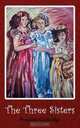 The Three Sisters, Penelope Cuthridge 