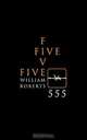 555, William Roberts 