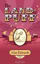 The Land of Puff, Alan Edwards 