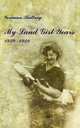 My Land Girl Years, 1939-1948, Veronica Rattray 