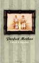 Perfect Mother, Uduak E Akpabio 