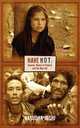 Have Not. Genesis, Nature of Poverty and the Way Out, Vasudha Joshi 