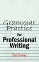 Grammar Practice for Professional Writing, Paul Fanning 